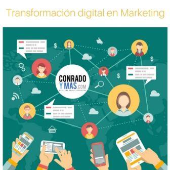 Cómo la transformación digital redefine tu estrategia de marketing